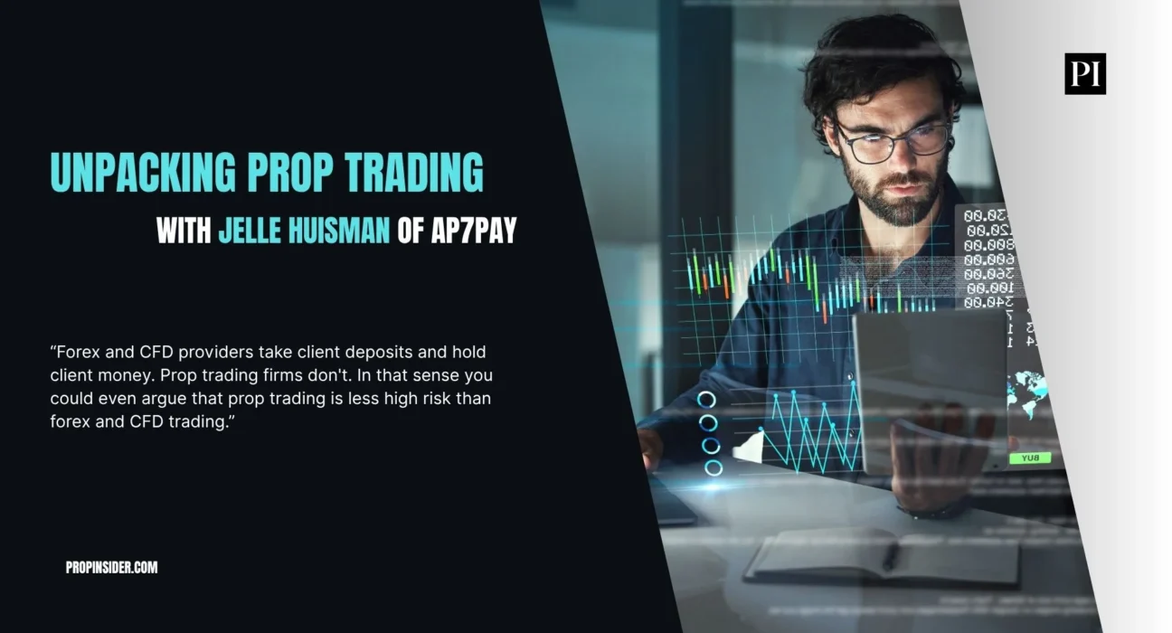 Payments Could Make or Break Prop Trading